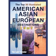 The Top 30 Illustrated American Asian and European Destinations [3 Books in 1]: Live the Experience... 平裝版, Sonia Gianfranceschi, 英文