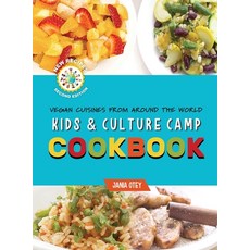 (英文圖書) Kids & Culture Camp Cookbook: Vegan Cuisines From Around The World 精裝版, Kids and Culture, 英文