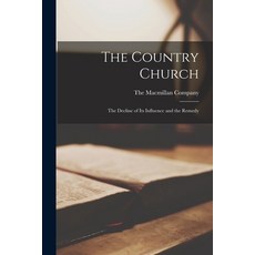 (英文圖書) The Country Church: The Decline of its Influence and the Remedy 平裝版, Legare Street Press, 英文