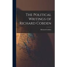 (英文圖書) The Political Writings of Richard Cobden 精裝版, Legare Street Press, 英文