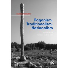 (英文圖書) Paganism Traditionalism Nationalism: Narratives of Russian Rodnoverie 平裝版, Routledge, 英文
