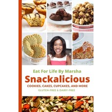 Eat For Life By Marsha - Snackalicious 平裝版, Marsha Hebert, 英文