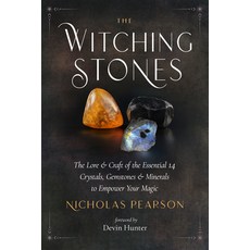 (英文圖書) The Witching Stones: The Lore & Craft of the Essential 14 Crystals Gemstones &... 平裝版, Weiser Books, 英文