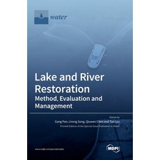 Lake and River Restoration: Method Evaluation and Management 精裝版, Mdpi AG, 英文