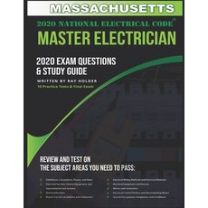 Massachusetts 2020 Master Electrician Exam Questions and Study Guide: 400+ Questions for study on th... 平裝版, Independently Published, 英文