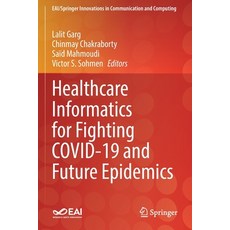 (英文圖書) Healthcare Informatics for Fighting COVID-19 and Future Epidemics 平裝版, Springer, 英文