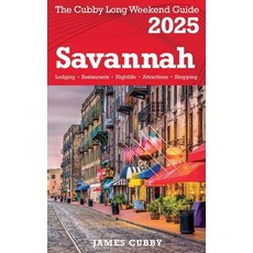 (英文圖書) SAVANNAH The Cubby 2025 Long Weekend Guide 平裝版, James Cubby, 英文
