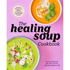 The Healing Soup Cookbook: Hearty Recipes to Boost Immunity and Restore Health 平裝版, Rockridge Press, 英文