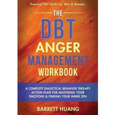 (英文圖書) The DBT Anger Management Workbook: A Complete Dialectical Behavior Therapy Action Plan For Ma... 平裝版, Barrett Huang, 英文