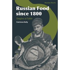 (英文圖書) Russian Food Since 1800: Empire at Table 精裝版, Bloomsbury Academic, 英文