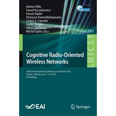 (英文圖書) Cognitive Radio-Oriented Wireless Networks: 14th Eai International Conference Crowncom 2019 ... 平裝版, Springer, 英文