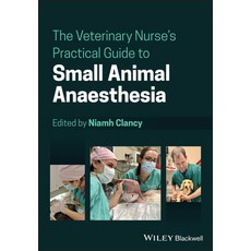 (英文圖書) The Veterinary Nurse's Practical Guide to Small Animal Anaesthesia 平裝版, Wiley-Blackwell, 英文
