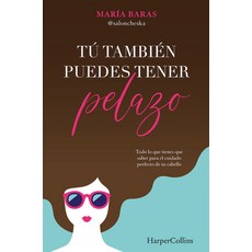 Tú También Puedes Tener Pelazo (你也可以擁有一頭秀髮 - 西班牙文版 平裝版, HarperCollins, 英文