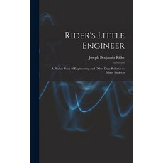(英文圖書) Rider's Little Engineer: A Pocket-Book of Engineering and Other Data Relative to Many Subjects 精裝版, Legare Street Press, 英文