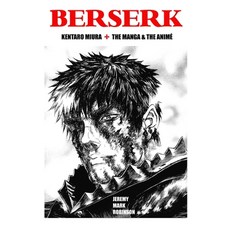 (英文圖書) Berserk: Kentaro Miura: The Manga and the Anime 精裝版, Crescent Moon Publishing, 英文