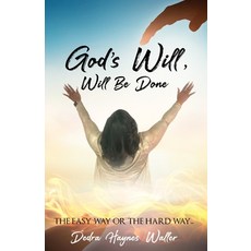 (英文圖書) God's Will Will Be Done 平裝版, Dedra Haynes-Waller, 英文