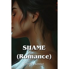(英文圖書) SHAME (Romance) 平裝版, Felicity Hummel, 英文