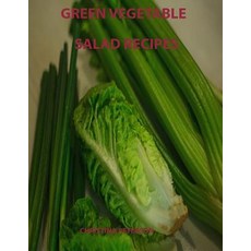 (英文圖書) Green Vegetable Salad Recipes: Every page has space for notes Asparagus Avocado Bean Broc... 平裝版, Independently Published, 英文