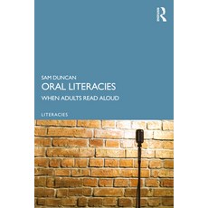 (英文圖書) Oral Literacies: When Adults Read Aloud 平裝版, Routledge, English