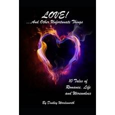 (英文圖書) LOVE and Other Unfortunate Things 平裝版, Independently Published, 英文