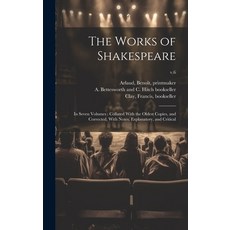 (英文圖書) The Works of Shakespeare: in Seven Volumes: Collated With the Oldest Copies and Corrected W... 精裝版, Legare Street Press, 英文