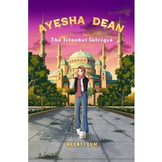 Ayesha Dean - The Istanbul Intrigue 平裝版, Melby Rose Publishing, 英語