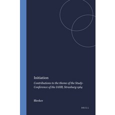 (英文圖書) Initiation: Contributions to the Theme of the Study-Conference of the Iahr Strasburg 1964 精裝版, Brill, 英文
