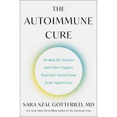 (英文圖書) The Autoimmune Cure: Healing the Trauma and Other Triggers That Have Turned Your Body Against... 精裝版, Harvest Publications, 英文