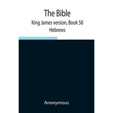 (英文圖書) The Bible King James version Book 58; Hebrews 平裝版, Alpha Edition, 英文