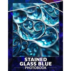 (英文圖書) StaIned Glass Blue Photo Book: 40 Stunning Images Showcasing Beautiful Blue Sta... 平裝版, Independently Published, 英文