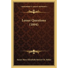 (英文圖書) Lesser Questions (1894) 平裝版, Kessinger Publishing, 英文