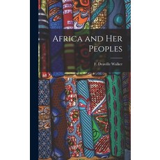 (英文圖書) Africa and Her Peoples 精裝版, Hassell Street Press, 英文