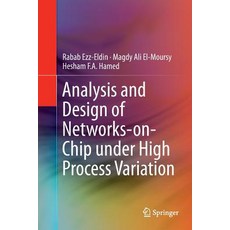 (英文圖書) Analysis and Design of Networks-On-Chip Under High Process Variation 平裝版, Springer, 英文