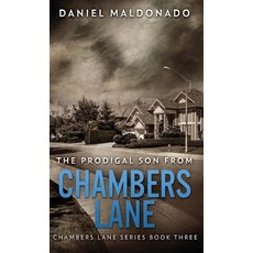 (英文圖書) The Prodigal Son From Chambers Lane: The Redemption and Remiss of Jose Luis 精裝版, Next Chapter, 英文