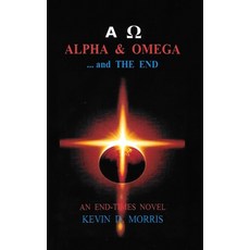 Alpha & Omega - and The End 精裝版, Lulu.com, 英文