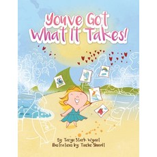 You'Ve Got What It Takes! 平裝版, Authorhouse, 英文