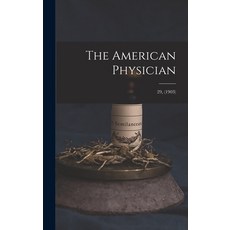 (英文圖書) The American Physician; 29 (1903) 精裝版, Legare Street Press, 英文