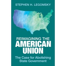 (英文圖書) Reimagining the American Union 平裝版, Cambridge University Press, 英文