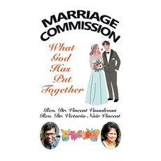 (英文圖書) Marriage Commission: What God Has Put Together 精裝版, Partridge Publishing Singapore, 英文