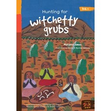 Hunting for witchetty grubs 平裝版, Library for All, 英文