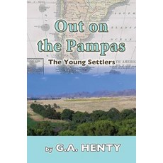 (英文圖書)Out on the Pampas: The Young Settlers 平裝版, Createspace Independent Pub..., 英文
