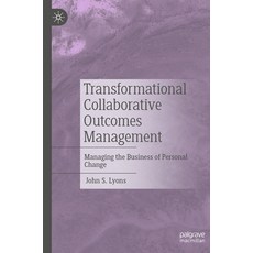 (英文圖書) Transformational Collaborative Outcomes Management: Managing the Business of Personal Change 平裝版, Palgrave MacMillan, 英文
