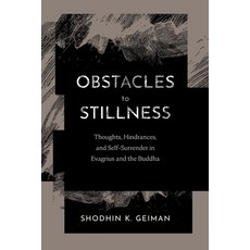(英文圖書) Obstacles to Stillness: Thoughts Hindrances and Self-Surrender in Evagrius and the Buddha 平裝版, Fortress Press, 英文