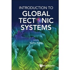(英文圖書) Introduction to Global Tectonic Systems 精裝版, World Scientific Publishing..., 英文