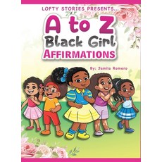 (英文圖書)A to Z Black Girl Affirmations 精裝版, Lofty Stories LLC, 英文