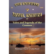 The Universe in one uniform model: Tales and legends of the cosmos 平裝版, Afnil, 英文