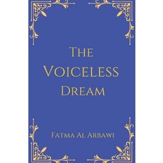 (英文圖書) The Voiceless Dream 平裝版, Independently Published, 英文