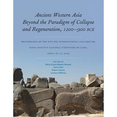 (英文圖書) Ancient Western Asia Beyond the Paradigm of Collapse and Regeneration (1200-900 Bce): Proceed... 精裝版, New York University Press, 英文