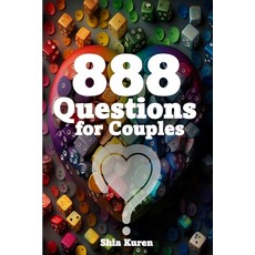 (英文圖書) 888 Questions for Couples: Questions of the heart for the heart. 平裝版, Independently Published, 英文