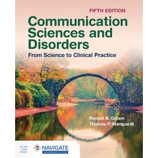 (英文圖書) Communication Sciences and Disorders: From Science to Clinical Practice 平裝版, Jones & Bartlett Publishers, 英文
